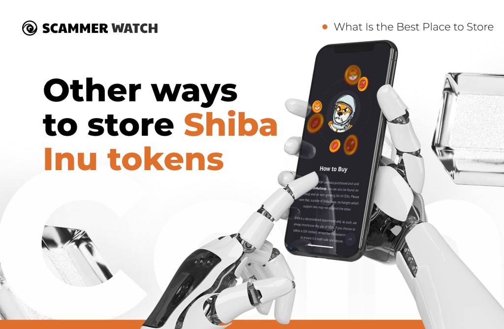 Other ways to store Shiba Inu tokens