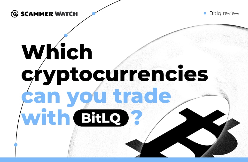 Which cryptocurrencies can you trade with BitLQ