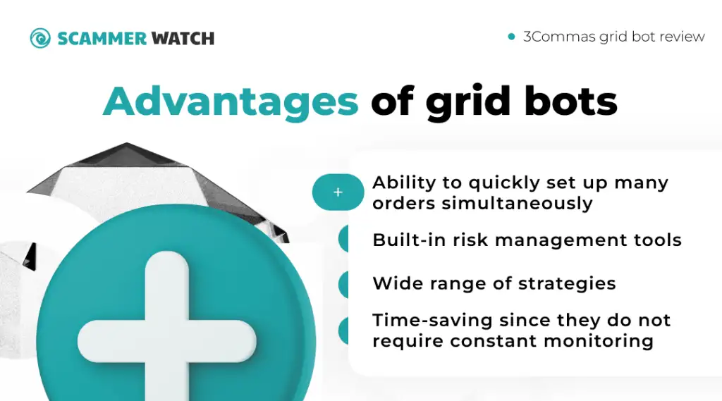 Advantages of grid bots