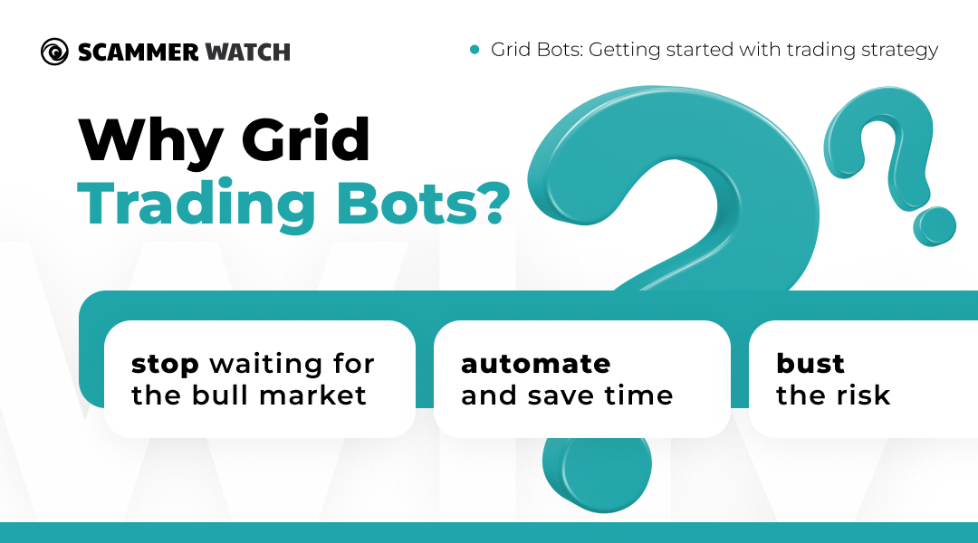 Why Grid Trading Bots 